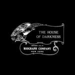 The House of Darkness (S)