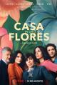 The House of Flowers (La casa de las flores) (TV Series)