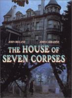 The House of Seven Corpses  - Others