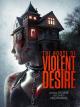 The House of Violent Desire 