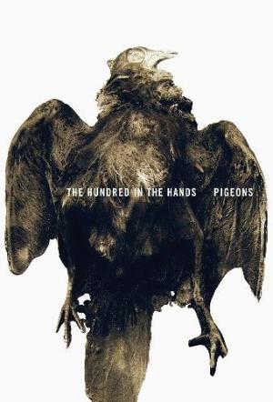 The Hundred in the Hands: Pigeons (Vídeo musical)