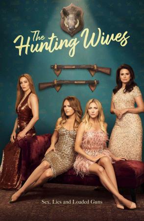 The Hunting Wives (TV Series) (2025) - FilmAffinity