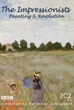 The Impressionists: Painting and Revolution (Serie de TV)