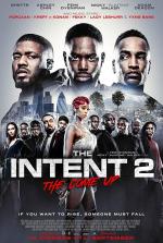 The Intent 2: The Come Up 
