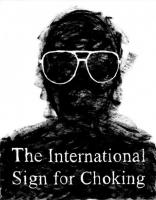 The International Sign for Choking  - Promo