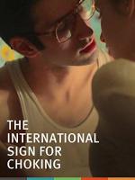 The International Sign for Choking  - Poster / Imagen Principal