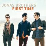 The Jonas Brothers: First Time (Vídeo musical)