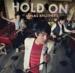 The Jonas Brothers: Hold On (Vídeo musical)