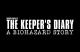The Keeper’s Diary: A Biohazard Story (C)