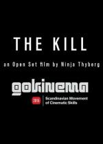 The Kill (S)