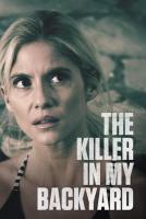The Killer in My Backyard (TV) - Poster / Imagen Principal