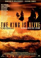The King Is Alive (El rey está vivo)  - Posters