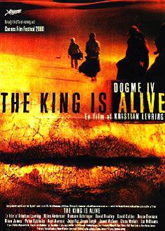 The King Is Alive (El rey está vivo) 