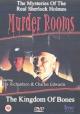The Kingdom of Bones (Murder Rooms: Mysteries of the Real Sherlock Holmes) (TV)