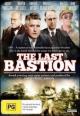 The Last Bastion (Miniserie de TV)