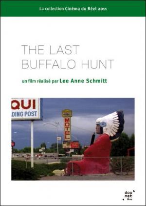The Last Buffalo Hunt 
