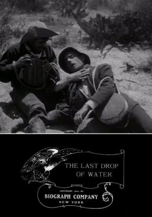 The Last Drop of Water (C)