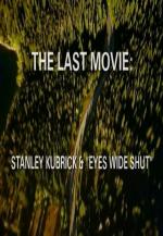 The Last Movie: Stanley Kubrick and 'Eyes Wide Shut' 