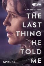 The Last Thing He Told Me (TV Miniseries)