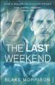The Last Weekend (TV Miniseries)
