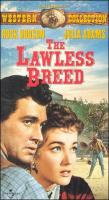 The Lawless Breed  - Vhs