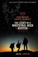 The Legacy of a Whitetail Deer Hunter  - Poster / Main Image