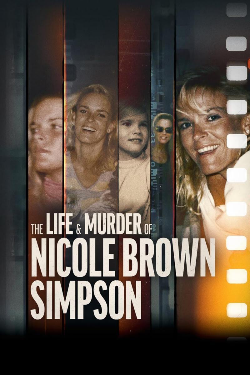 The Life and Murder of Nicole Brown Simpson (TV Miniseries)