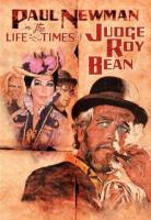 The Life and Times of Judge Roy Bean  - Posters