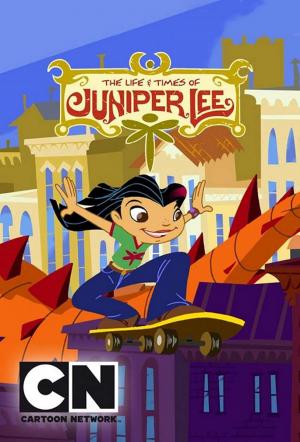 The Life and Times of Juniper Lee (TV Series)