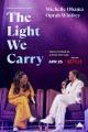 The Light We Carry: Michelle Obama and Oprah Winfrey (TV)