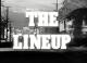 The Lineup (AKA San Francisco Beat) (TV Series) (Serie de TV)