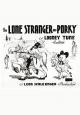 The Lone Stranger and Porky (S)