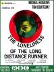 The Loneliness of the Long Distance Runner 
