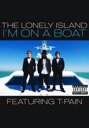 The Lonely Island feat. T-Pain: I'm on a Boat (Vídeo musical)