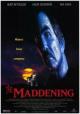 The Maddening 