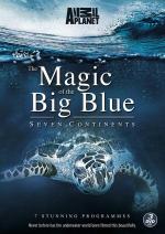 La magia del Gran Azul. Los siete continentes (Serie de TV)