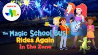 The Magic School Bus Rides Again: In the Zone (TV Series) - Poster / Main Image