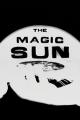 The Magic Sun (S)
