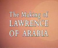 The Making of Lawrence of Arabia  - Stills
