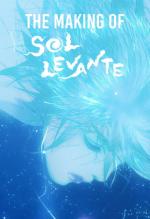 The Making of Sol Levante (C)