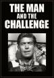 The Man and the Challenge (TV Series)