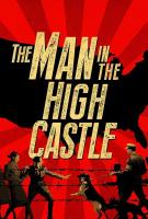 The Man in the High Castle - Pilot Episode (TV) - Posters