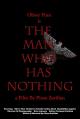 The Man Who Has Nothing (S)