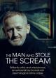 The Man who Stole the Scream 