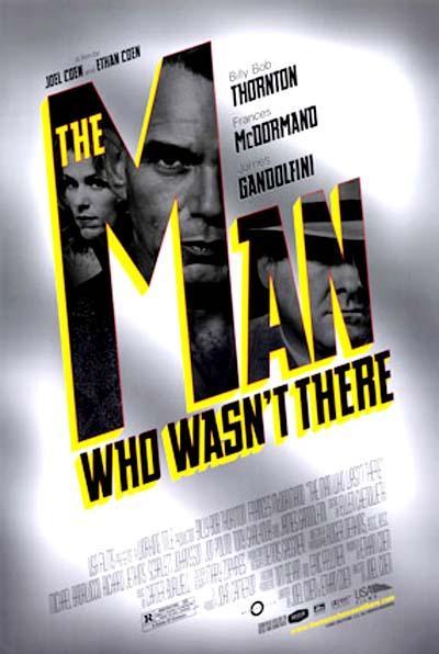 The Man Who Wasn't There  - Poster / Main Image