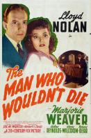 The Man Who Wouldn't Die  - Poster / Imagen Principal