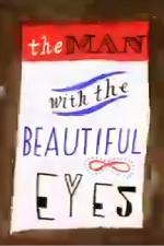 The Man with the Beautiful Eyes (C)