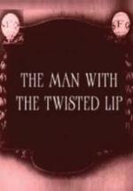 The Man with the Twisted Lip 