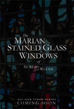 The Marian Stained Glass Windows (Serie de TV)