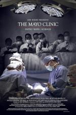 The Mayo Clinic: Faith - Hope - Science 